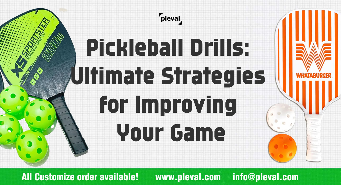 Pickleball Drills Ultimate Strategies for Improving Your Game (pleval.倍乐活)