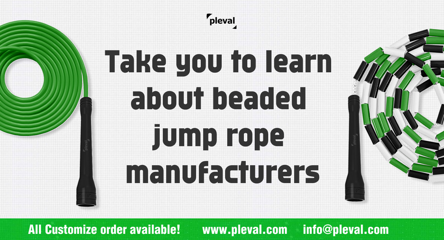 Take you to learn about beaded jump rope manufacturers (pleval.倍乐活)