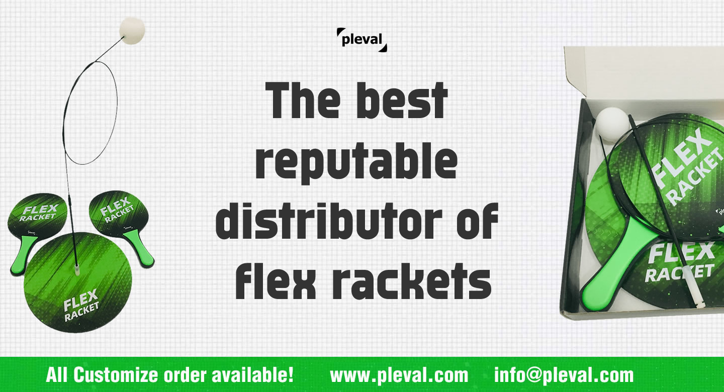 The best reputable distributor of flex rackets (pleval.倍乐活) -