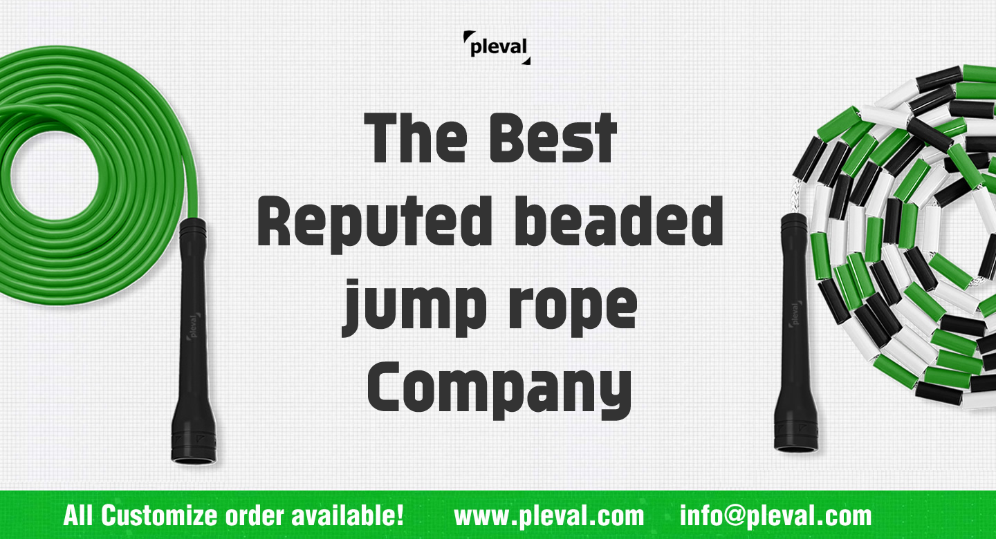 The Best Reputed beaded jump rope Company (pleval.倍乐活)